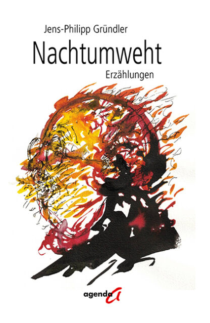 Jens-Philipp Gründler: Nachtumweht