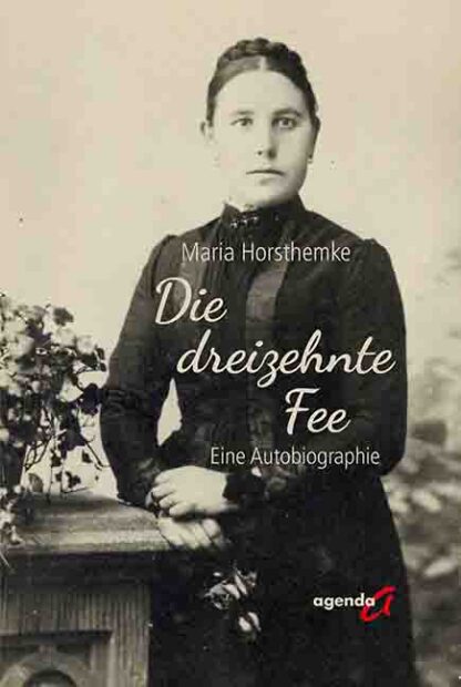 Maria Horsthemke: Die dreizehnte Fee