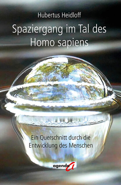 Hubertus Heidloff: Spaziergang im Tal des Homo sapiens