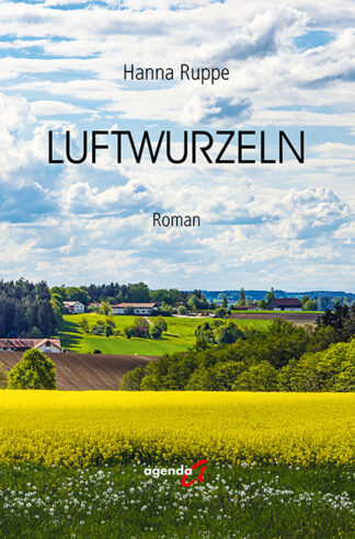 Hanna Ruppe: Luftwurzeln