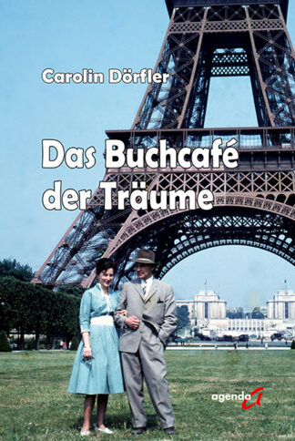 Carolin Dörfler: Das Buchcafé der Träume