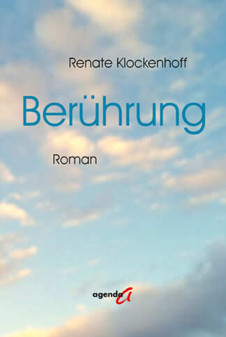 Renate Klockenhoff : Berührung