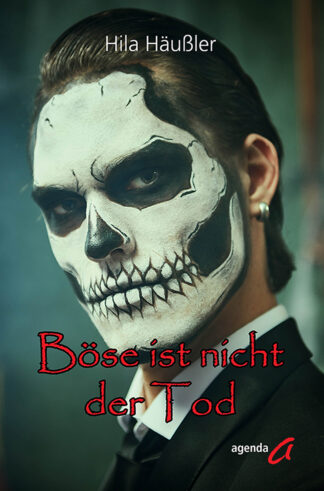 Hila Häußler: Böse ist nicht der Tod