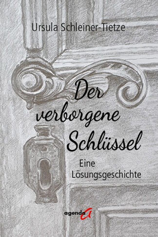 Ursula Schleiner-Tietze: Der verborgene Schlüssel