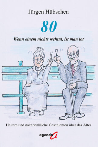 Jürgen Hübschen: 80 — Wenn einem nichts wehtut, ist man tot