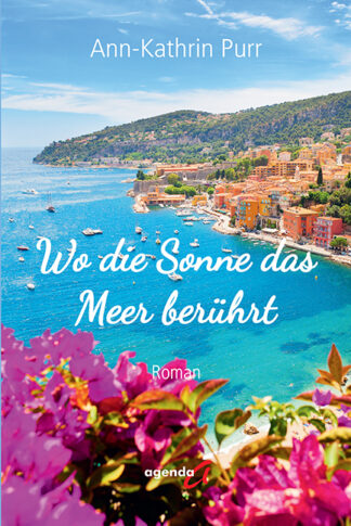 Ann-Kathrin Purr: Wo die Sonne das Meer berührt